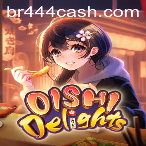 Descubra o Inovador Jogo OishiDelights no BR444.COM
